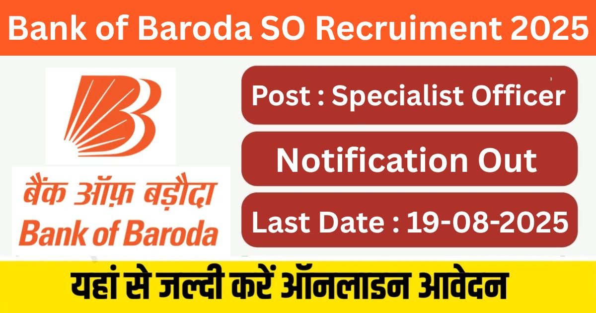 Bank of Baroda SO Recruitment 2025