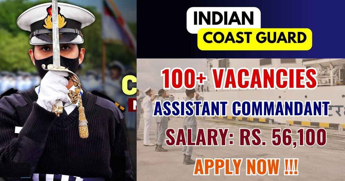 Indian Coast Guard Assistant Commandant Recruitment 2025